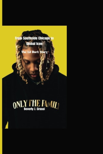From Southside Chicago to Global Icon The Lil Durk Story