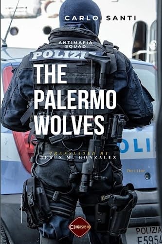 ANTIMAFIA SQUAD - The Palermo Wolves