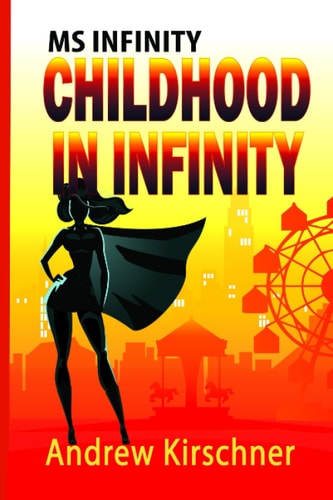 Ms. Infinity Childhood in Infinity