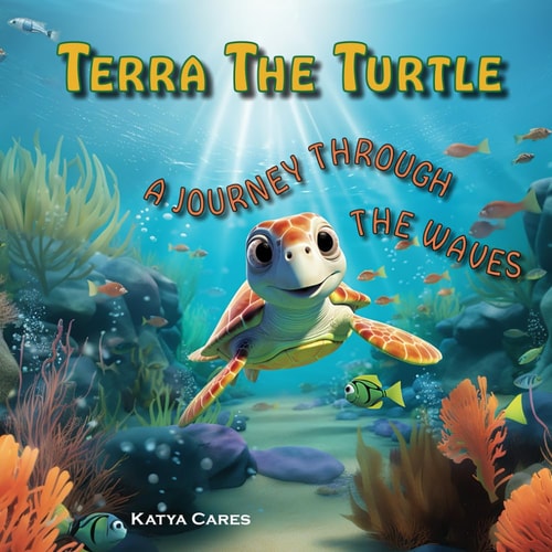 Terra The Turtle A Journey Through The Waves