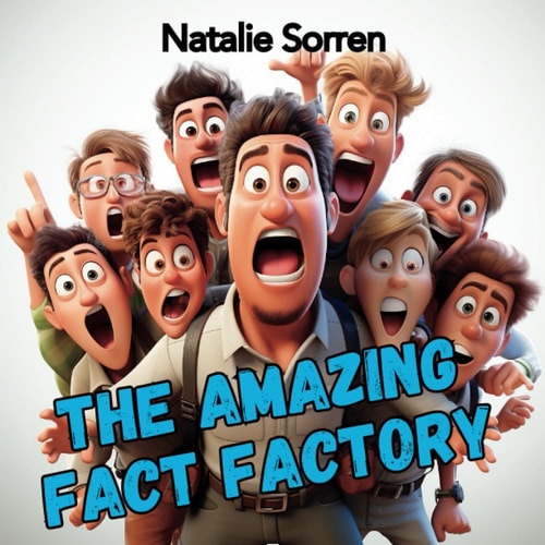 The Amazing Fact Factory Rhymes and Surprising Discoveries