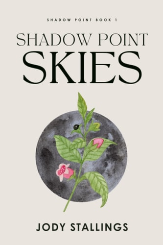 Shadow Point Skies Shadow Point Book 1