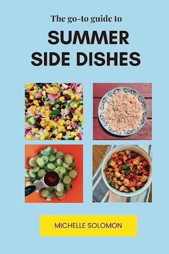The Go-to Guide to Summer Side Dishes