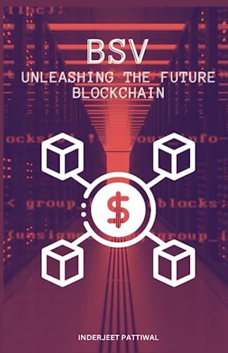 Bsv Unleashing the Future Blockchain