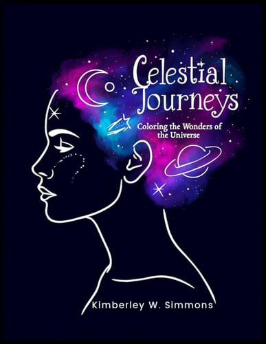 Celestial Journeys Coloring the Wonders of the Universe