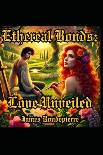 Ethereal Bonds Love Unveiled