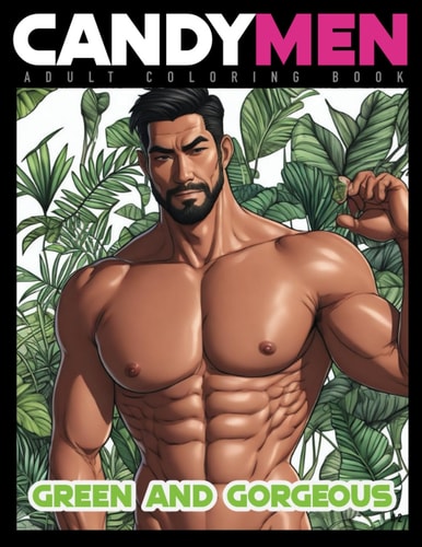 Green and Gorgeous Candymen Adult Coloring Book