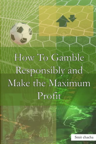 How To Gamble Responsibly and Make the Maximum Profit Odds Simplified 101 Play with the Odds