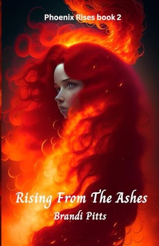 Rising From the Ashes