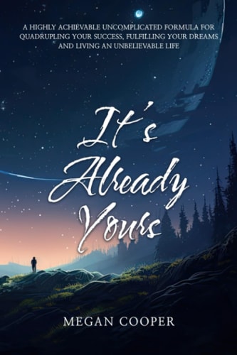 It's Already Yours