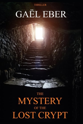 The Mystery of the Lost Crypt (Cyril de Villiers Book 1)