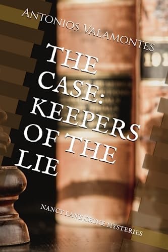 Nancy Lane Crime Mysteries The Case: Keepers of the Lie