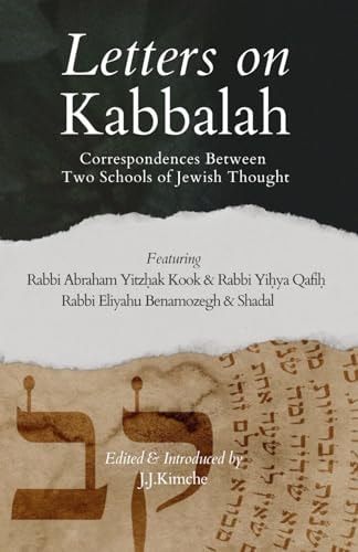 Letters on Kabbalah Correspondences Between Two Schools of Jewish Thought