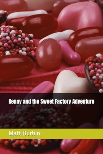 Kenny and the Sweet Factory Adventure