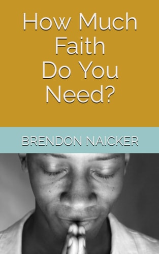 How Much Faith Do You Need?