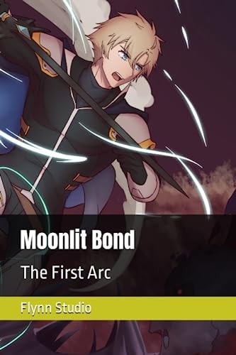 Moonlit Bond The First Arc