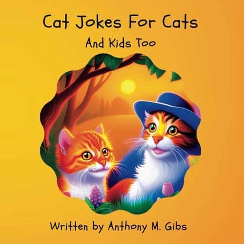 Cat Jokes For Cats And Kids Too