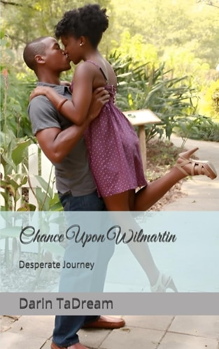 Chance Upon Wilmartin A Wilmartin Tale
