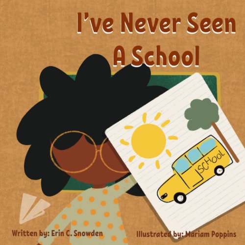 I've Never Seen A School