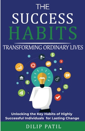 The Success Habits Transforming Ordinary Lives