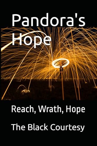 Pandora's Reach, Wrath Hope