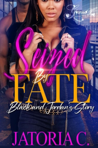 Seized by Fate An Urban Standalone