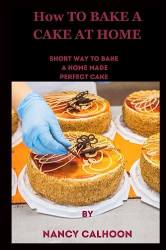 How to Bake a Cake at Home Short Way to Bake a Home Made Perfect Cake