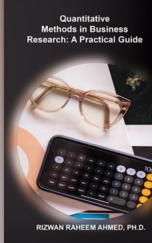 Quantitative Methods in Business Research A Practical Guide