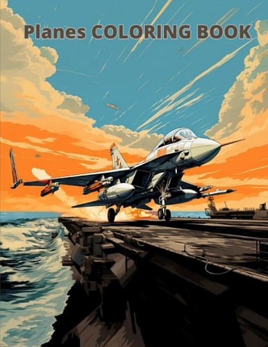 Planes COLORING BOOK 20 Great Coloring Pages for Kids and Adults