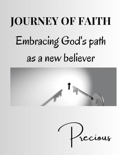 Journey of Faith Embracing God's Path as a New Believer