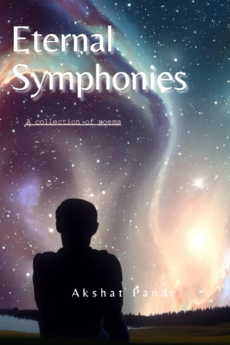 Eternal Symphonies A Collection of Poems