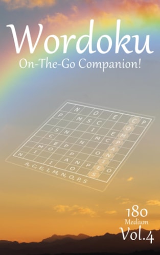 Wordoku On The Go Companion Vol.4 180 Medium Word-based Sudoku Puzzles with a Secret 9-letter Word