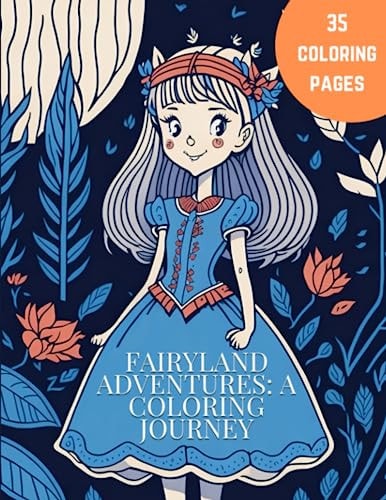 Fairyland Adventures A Coloring Journey