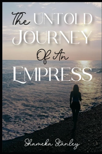 The Untold Journey Of An Empress