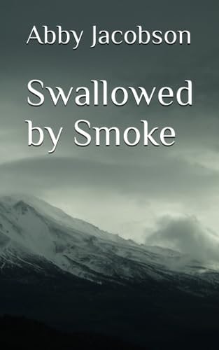 Swallowed by Smoke