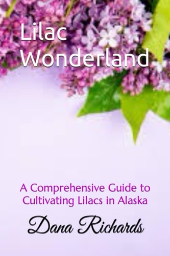 Lilac Wonderland A Comprehensive Guide to Cultivating Lilacs in Alaska