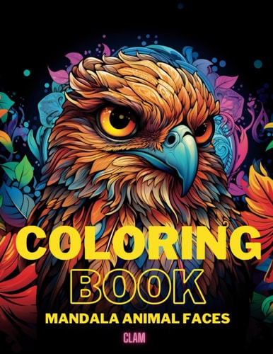 Coloring Book Mandala Animal Faces Coloring Book for Youngsters and Adults