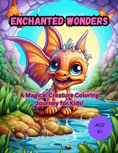 Enchanted Wonders A Magical Creature Coloring Journey for Kids!