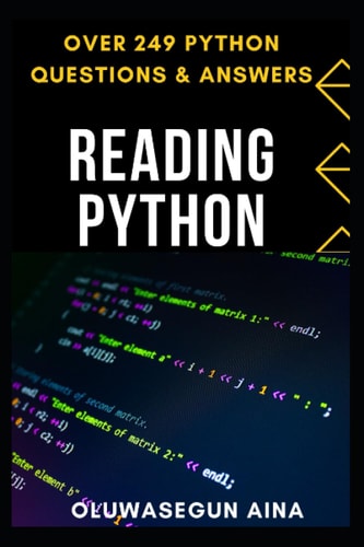 Reading Python With Over 249 Python Questions & Answers.