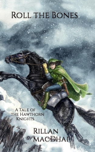 Roll the Bones A Tale of the Hawthorn Knights