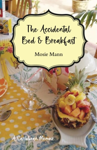 The Accidental Bed & Breakfast