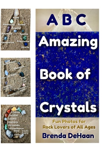 ABC Amazing Book of Crystals Fun Photos for Rock Lovers of All Ages