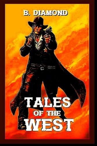 TALES Of The WEST Volume 1