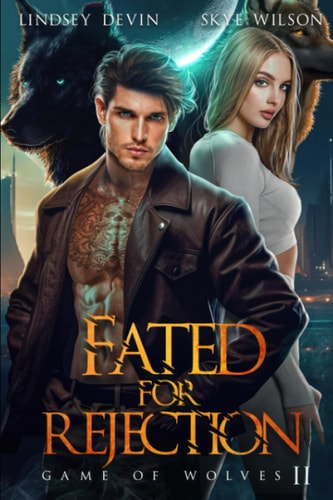 Fated For Rejection An Enemies To Lovers Shifter Romance