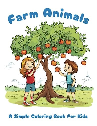 Farm Animals A Simple Coloring Book For Kids