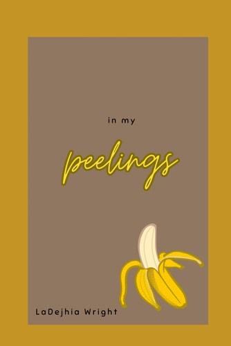 In My Peelings