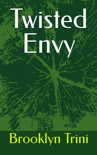 Twisted Envy