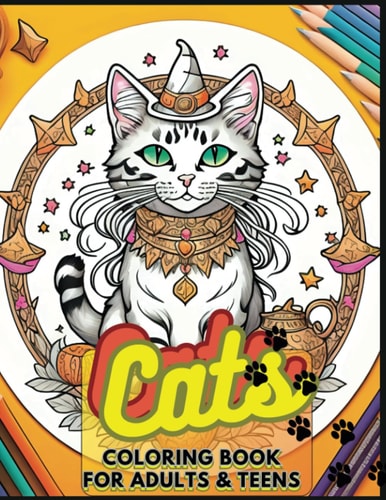 Cats Coloring Book for Adults & Teens 50 Mindfulness Stress Relief Coloring Pages for Meditation