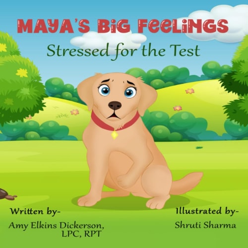 Maya's Big Feelings Stressed for the Test