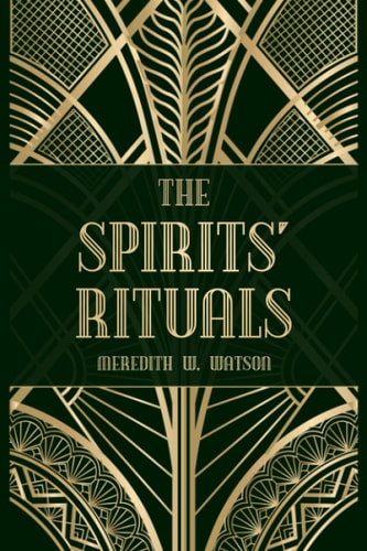 The Spirits' Rituals